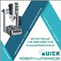 Roboty lutownicze Quick