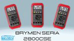 Najnowsze modele Brymen z serii 2800CSE!